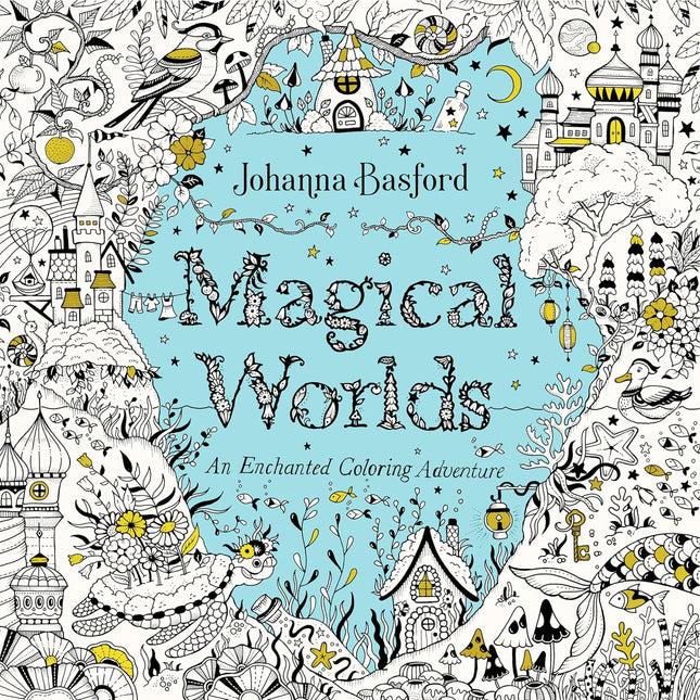 Magical Worlds Coloring Book, Raven's Cauldron, 6 N Sandusky St, Delaware, OH 43015