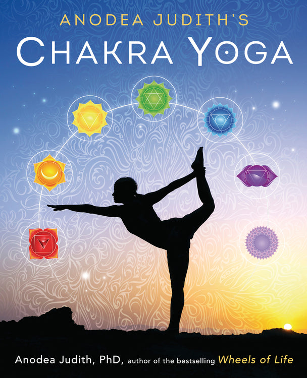 Anodea Judith’s Chakra Yoga book cover chakra healing yoga guide Llewellyn Publishing Raven’s Cauldron Delaware, OH