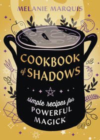 Cookbook of Shadows - Raven's Cauldron