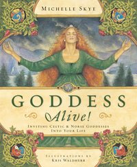 Goddess Alive! - Raven's Cauldron