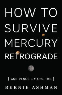 How To Survive Mercury Retrograde - Raven's Cauldron