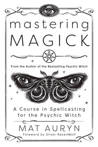 Mastering Magick - Raven's Cauldron