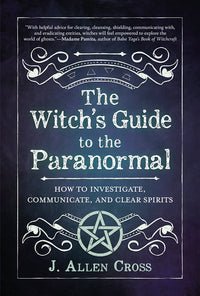 The Witch's Guide to the Paranormal - Raven's Cauldron